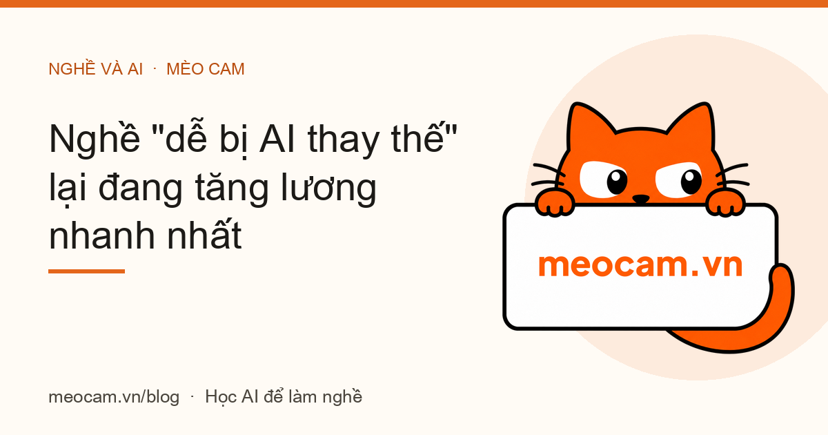 Nghề "dễ bị AI thay thế" lại đang tăng lương nhanh nhất